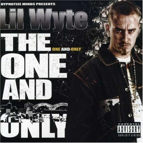 Lil Wyte - The One And Only - Zortam Music
