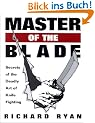Master of the Blade: Secrets of the Deadly Art of Knife Fighting