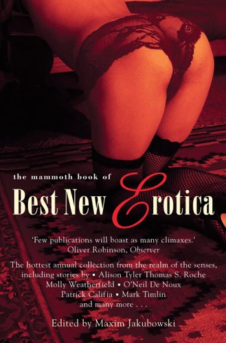 The Mammoth Book of Best New Erotica Vol. 5 (Mammoth Book of Best New Erotica)
