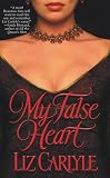 My False Heart (Sonnet Books)