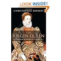 The Virgin Queen: A Personal History of Elizabeth I