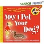 May I Pet Your Dog?: The How-to Guide for Kids Meeting Dogs (and Dogs Meeting Kids)