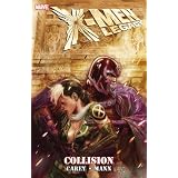 X-men Legacy: Collisionpar M. J. Carey