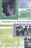 The Study of American Folklore: An Introduction (4th Edition)