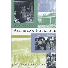 The Study of American Folklore: An Introduction (4th Edition)