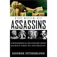 The Book of Assassins: A Biographical Dictionary from Ancient Times to the Present