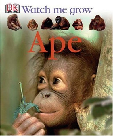 Ape (Watch Me Grow)