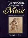 The New Oxford Companion to Music: Volume 1: A-J    Volume 2: L-Z