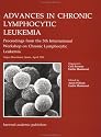 Advances in Chronic Lymphocytic Leukaemia: Proceedings from the 5th International Workshop on Chronic Lymphocytic Leukaemia (Barcelona, Spain, April 1991)