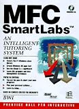 Mfc Smartlabs: An Intelligent Tutoring System (Windows programmers SmartLab multimedia series)