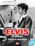 acheter livre occasion Elvis, un homme, toute la musique : Volume 1, 1953-1968 (1CD audio)