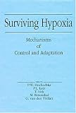Surviving Hypoxia: Mechanisms of Control and Adaptation