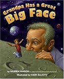 Grandpa Has a Great Big Face:
