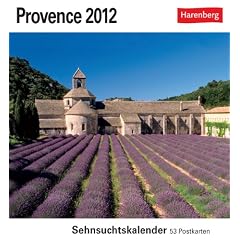 Provence 2012: Sehnsuchts-Kalender. 53 heraustrennbare Farbpostkarten