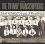 The Tiffany Transcriptions