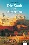 Die Stadt im Altertum