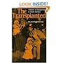 The Transplanted: A History of Immigrants in Urban America (Interdisciplinary Studies in History)
