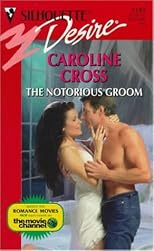 Notorious Groom (Desire , No 1143)