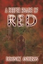 Click to Download Free Kindle Book -> A Deeper Shade of Red