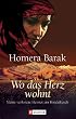 Wo das Herz wohnt: Meine verlorene Heimat am Hindukusch