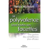 La polyvalence sous toutes ses facettespar Patrick Micheletti