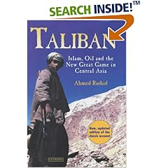 Taliban: Islam, Oil and the New Great Game in Central Asia