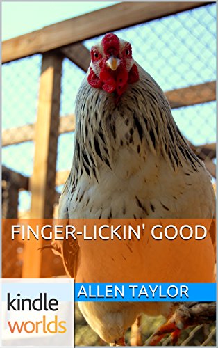 The World of Kurt Vonnegut: Finger-Lickin' Good (Kindle Worlds Short Story)