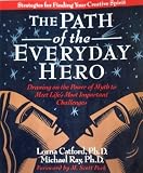 The Path of the Everyday Hero [Mass Market Paperback]