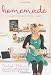 Homemade: Irresistible Homemade Recipes for Every Occasion Homemade: Irresistible Homemade Recipes for Every Occasion