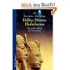 Halley, H�nen, Hinkelsteine: Die gro�en R�tsel der Menschheit
