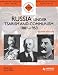 Russia Under Tsarism and Communism 1881-1953