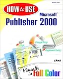 How to Use Microsoft Publisher 2000