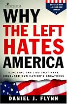 Why the Left Hates America