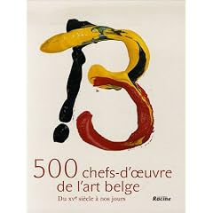 500 chefs-d'oeuvre de l'art belge