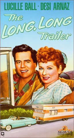The Long, Long Trailer