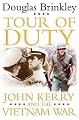 Tour of Duty: John Kerry and the Vietnam War