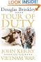 Tour of Duty: John Kerry and the Vietnam War