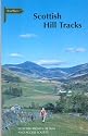 Scottish Hill Tracks: Walking Guidebook to Long Distance Walking Routes on Tracks and Rights of Way in Scotland