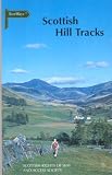 Scottish Hill Tracks: Walking Guidebook to Long Distance Walking Routes on Tracks and Rights of Way in Scotland
