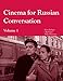 Cinema for Russian Conversation, Volume 1 (Volume 1) (Russian Edition)