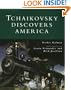 Tchaikovsky Discovers America
