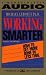 Books : Working Smarter How To Get More Done In Less Time: How To Get More Done In Less Time