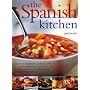 Spanish Kitchen, The: Explore the Ingredients, Cooking Techniques and Culinary Traditions of Spain, with Over 100 Delicious Step-by-step Recipes and Over 300 Colour Photographs