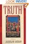 Truth : A Novel