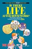 cover of Is There Life After Housework?: A Revolutionary Approach to Cutting Your Cleaning Time 75%