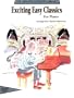 Exciting Easy Classics for Piano (Creative Concepts Library)