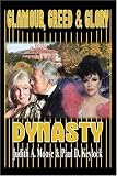 Glamour, Greed & Glory - Dynasty
