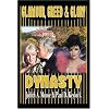 Glamour, Greed & Glory - Dynasty