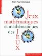 Jeux math�matiques et math�matiques des jeux