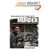 How America Gets Away With Murder: Illegal Wars, Collateral Damage and Crimes Against